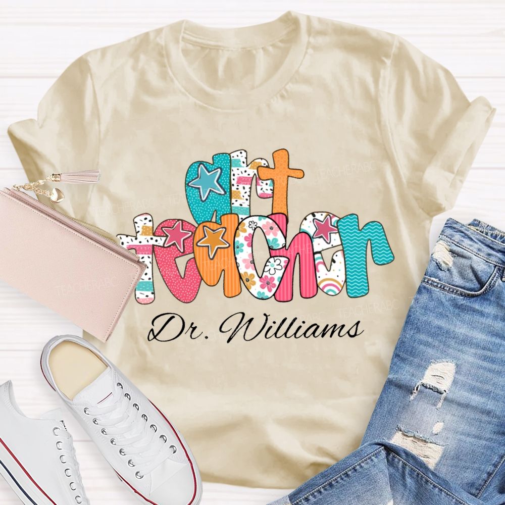 Personalized Name Art Teacher Star Fonts T-shirt