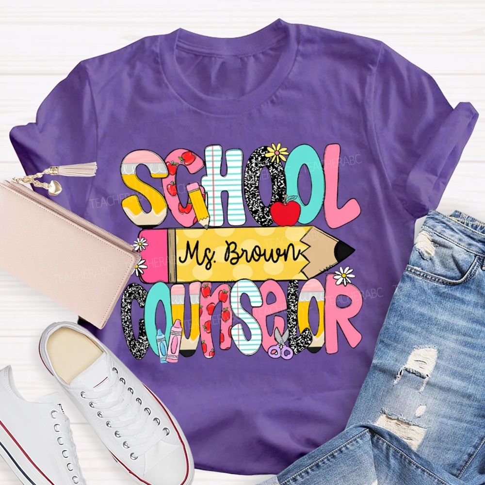 Personalized Name School Counselor Pencils And Colored Fonts T-shirt