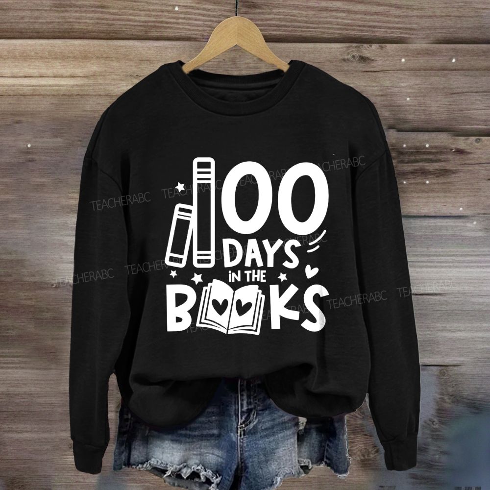 100 Days In The Books Sweatshirt