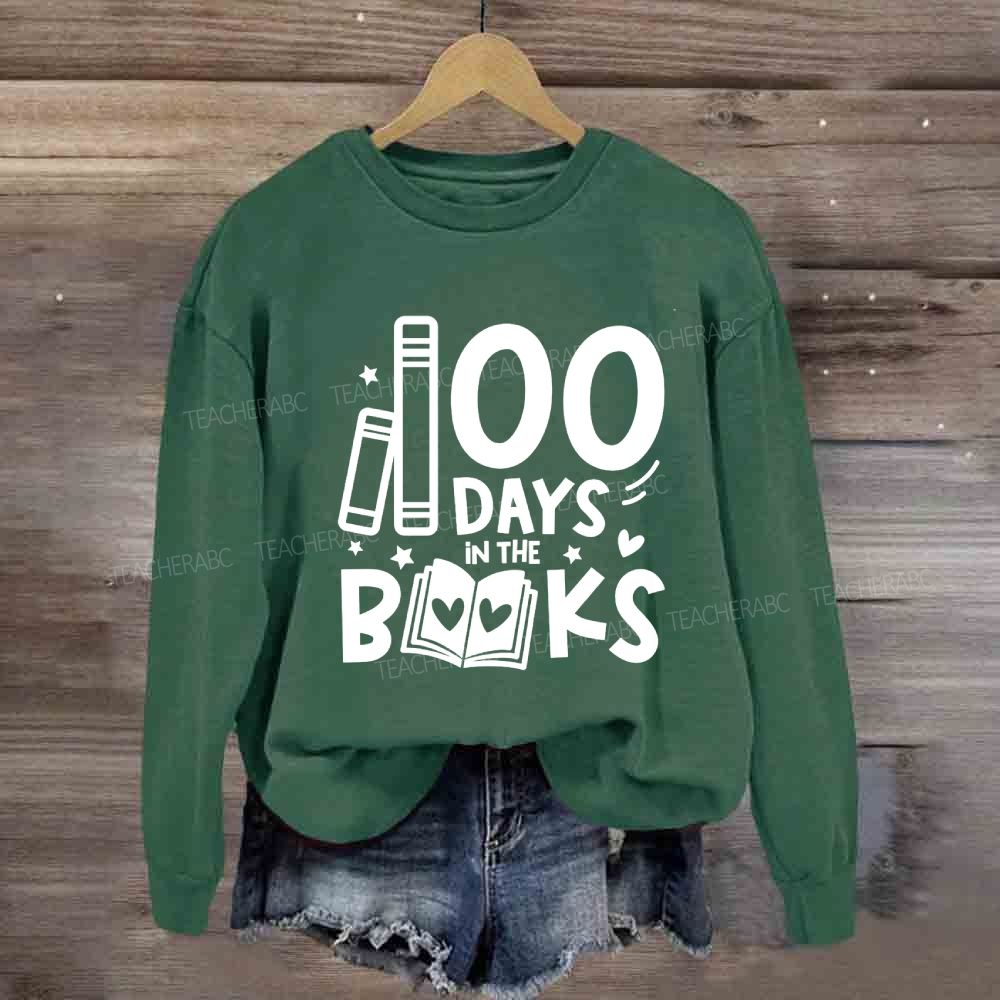 100 Days In The Books Sweatshirt