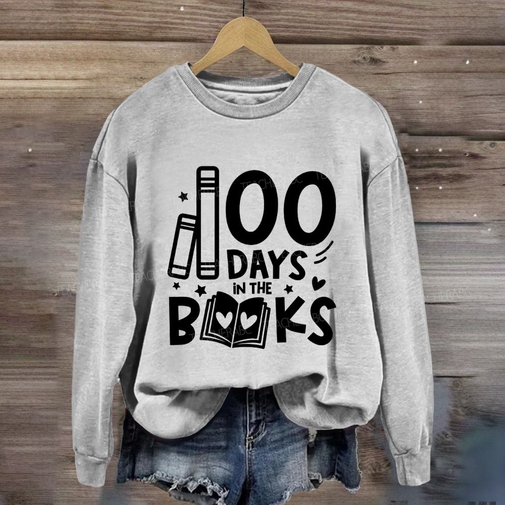 100 Days In The Books Sweatshirt