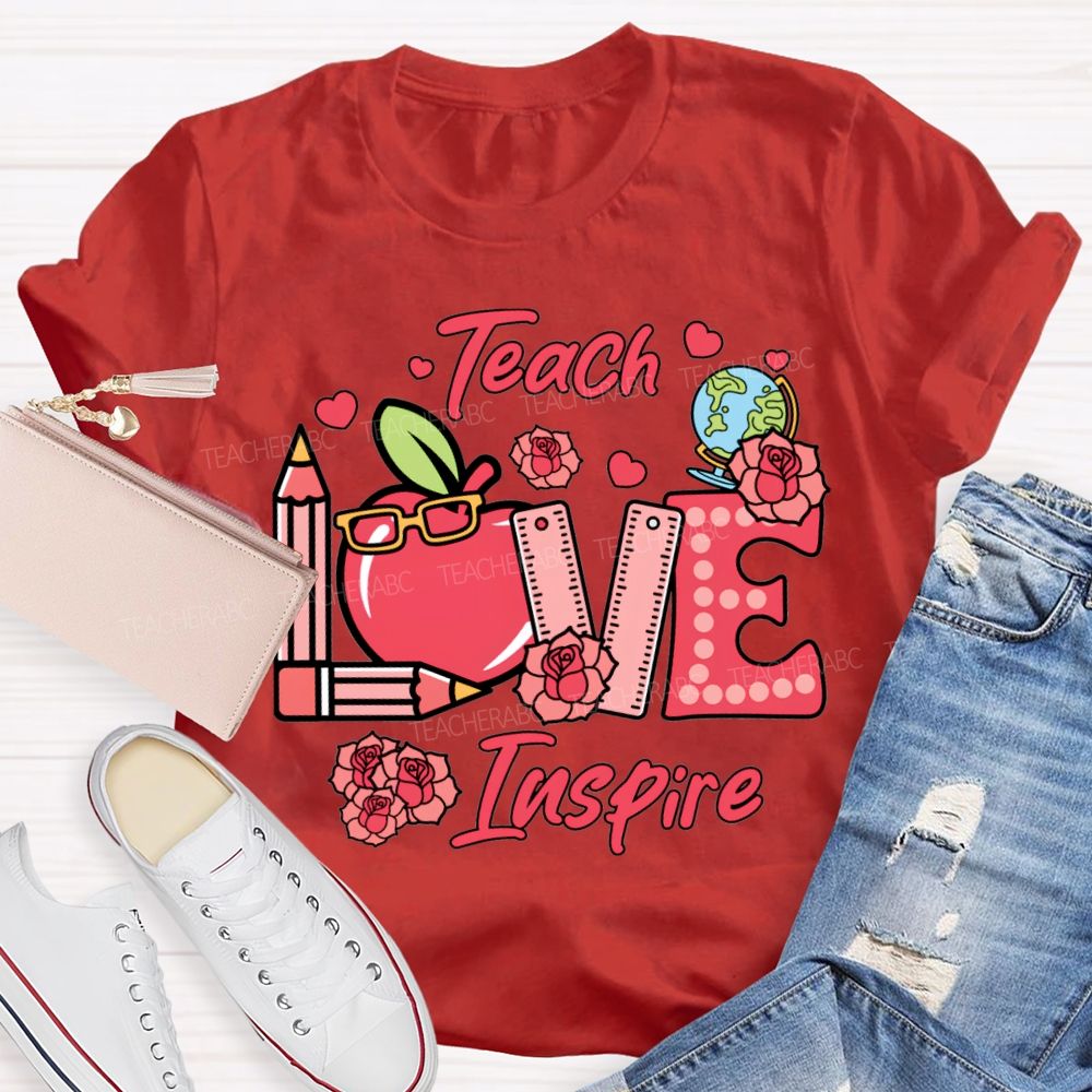 Teach Love Inspire Apple Pencil And Rose T-shirt