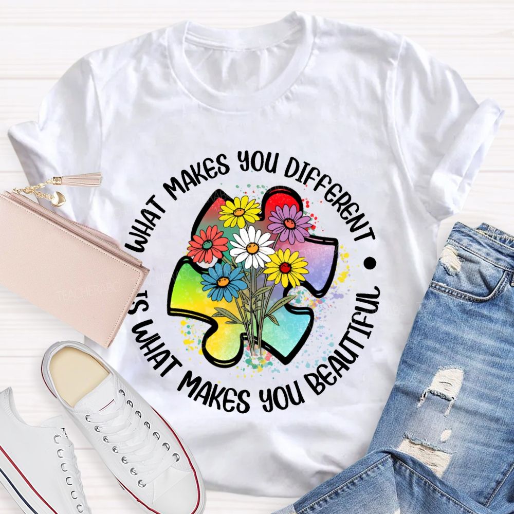 What Makes You Different Is Makes You Beautiful Colorful Flowers T-shirt