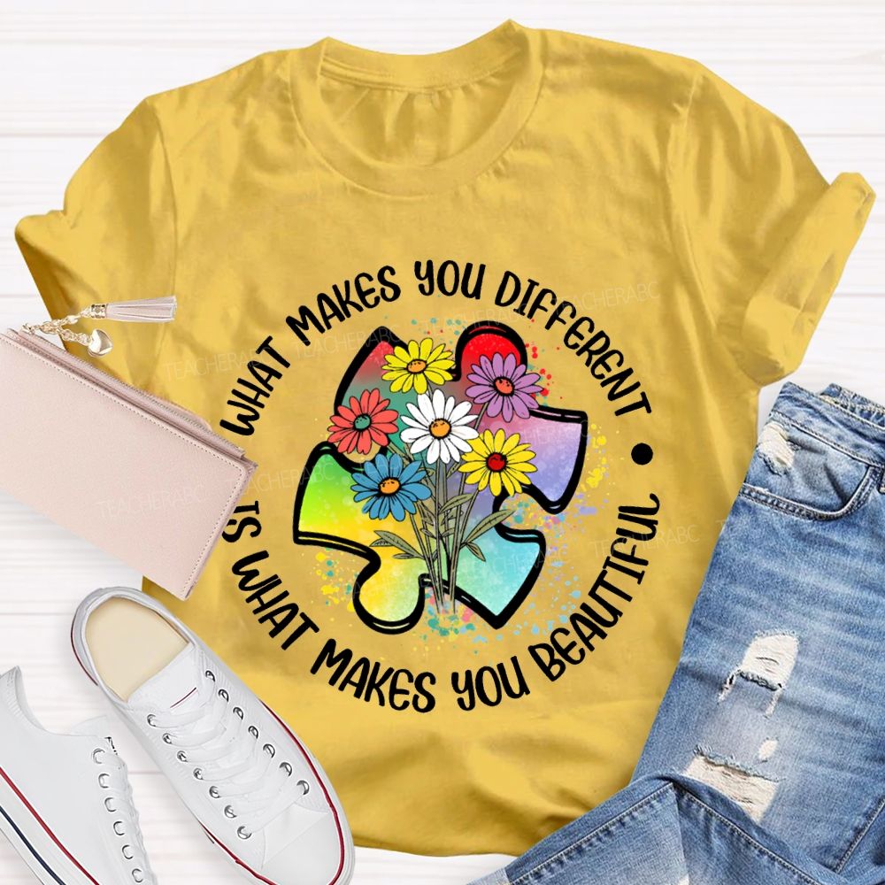 What Makes You Different Is Makes You Beautiful Colorful Flowers T-shirt
