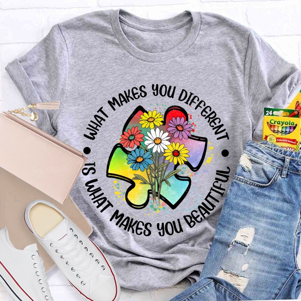 What Makes You Different Is Makes You Beautiful Colorful Flowers T-shirt
