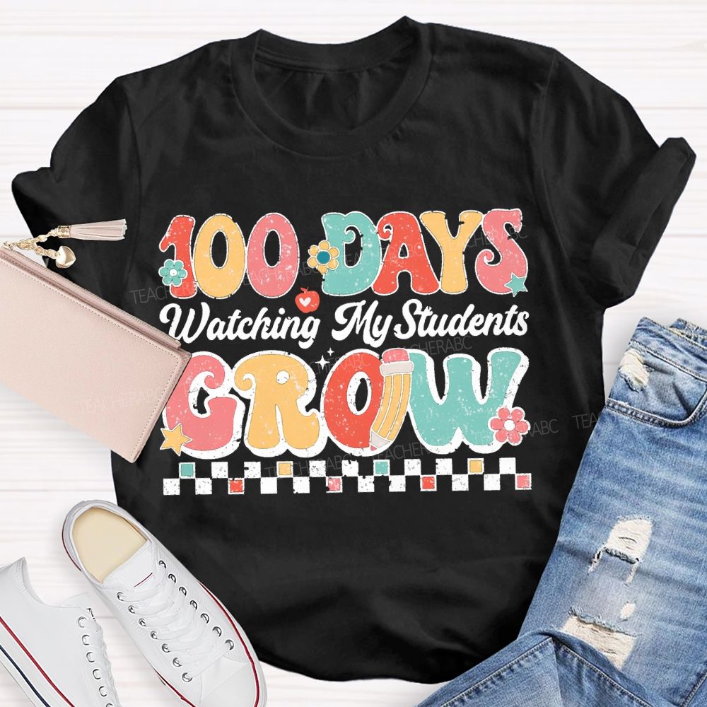 100 Days Grow Watching My Student T-shirt