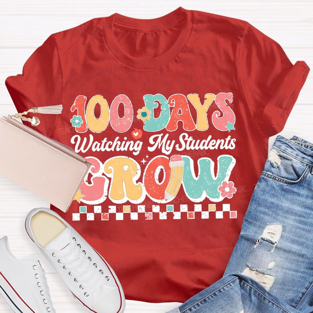 100 Days Grow Watching My Student T-shirt
