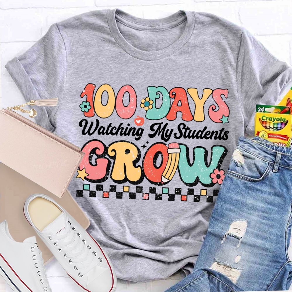 100 Days Grow Watching My Student T-shirt