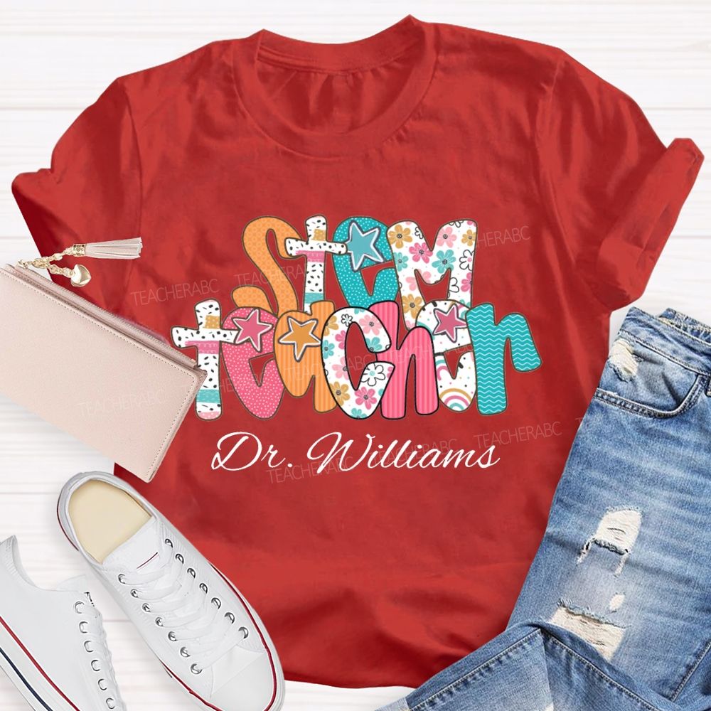 Personalized Name Stem Teacher Floral Print Font T-shirt