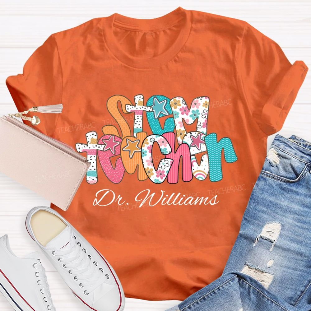 Personalized Name Stem Teacher Floral Print Font T-shirt