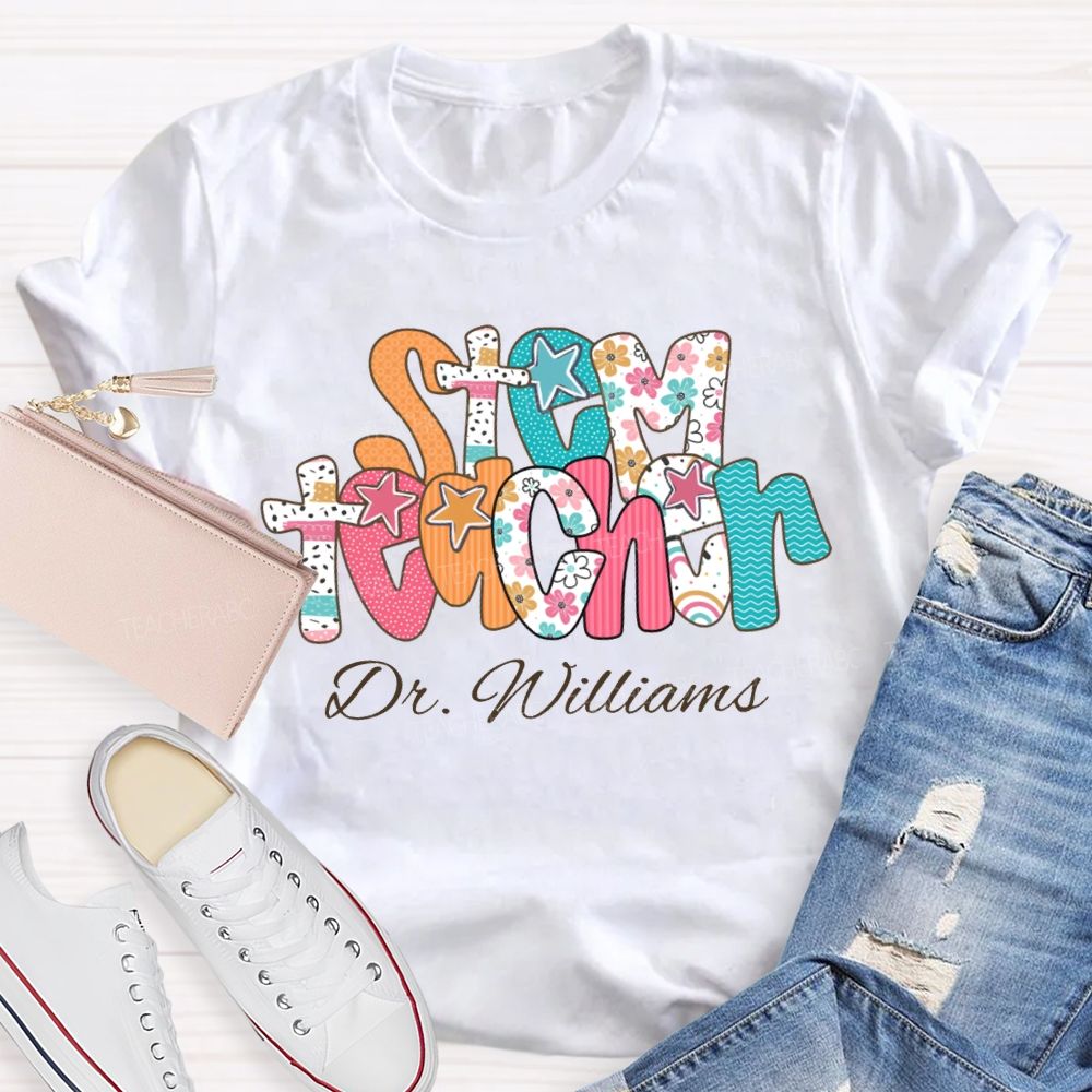 Personalized Name Stem Teacher Floral Print Font T-shirt