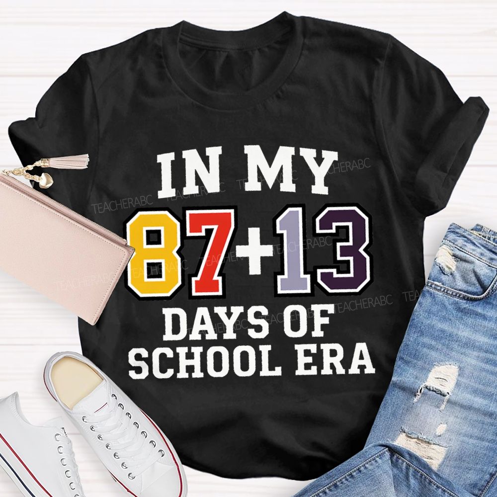 In My 100 Days Of School Era T-shirt