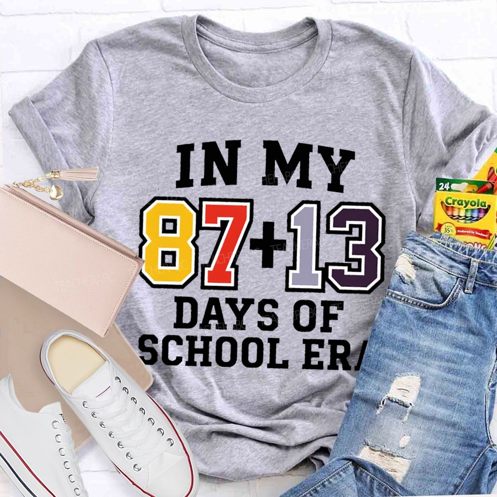 In My 100 Days Of School Era T-shirt