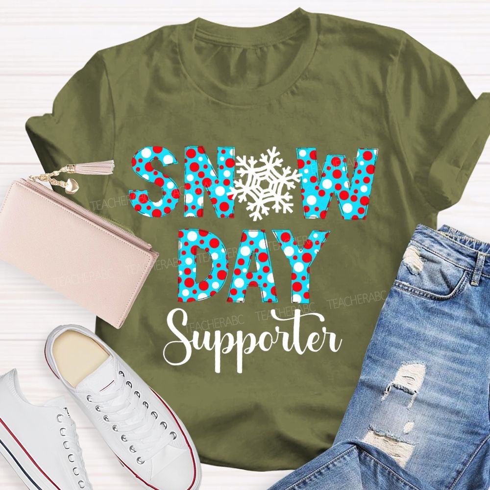 Snow Day Supporter Christmas With Snowflake And Polka Dot Font T-shirt