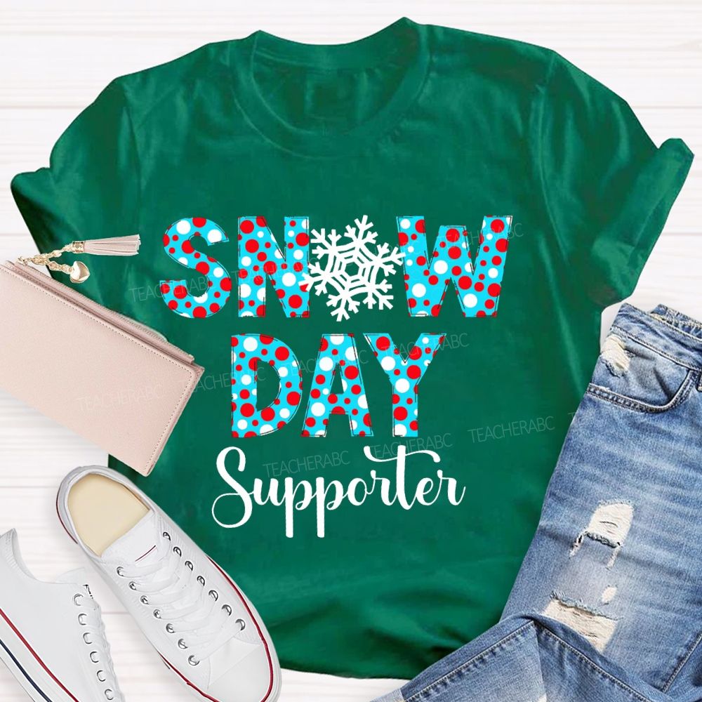 Snow Day Supporter Christmas With Snowflake And Polka Dot Font T-shirt