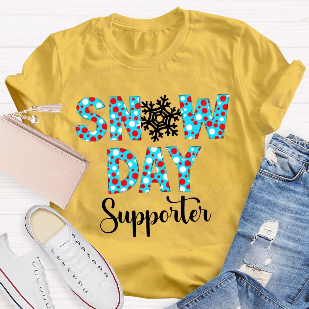Snow Day Supporter Christmas With Snowflake And Polka Dot Font T-shirt