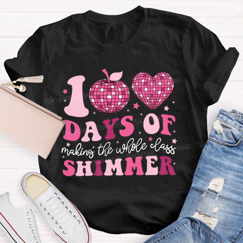 100 Days Of Making The Whole Class Shimmer T-shirt