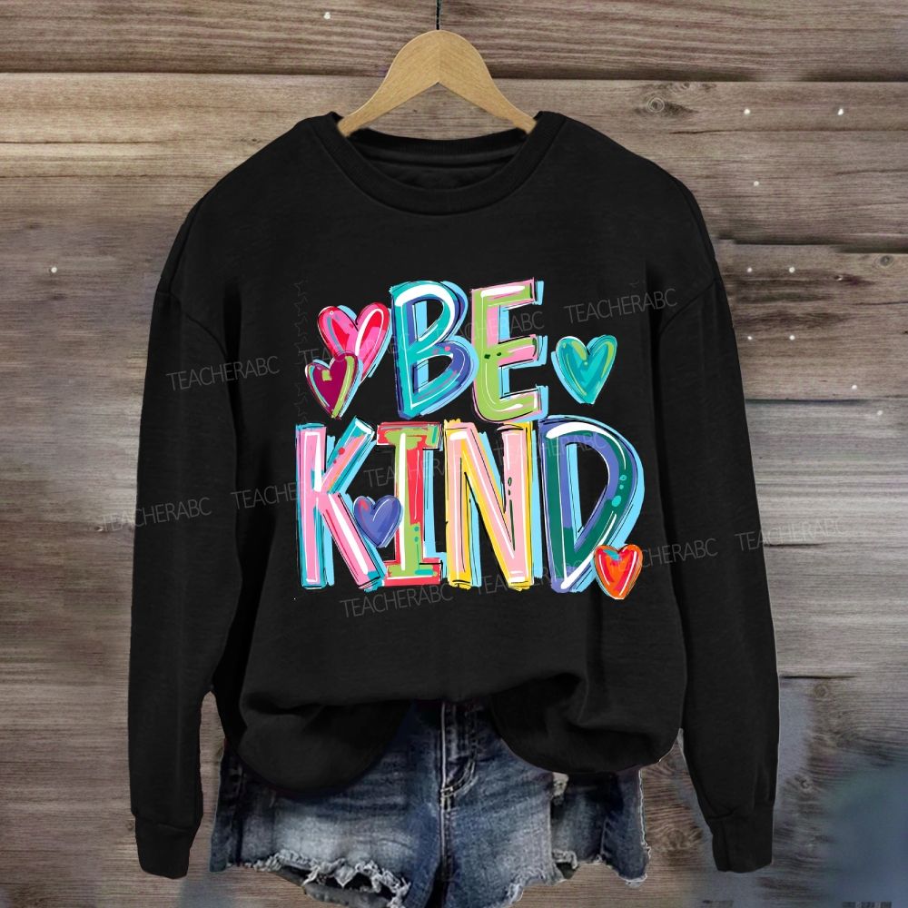 Be Kind With Heart Gradient Letters Sweatshirt