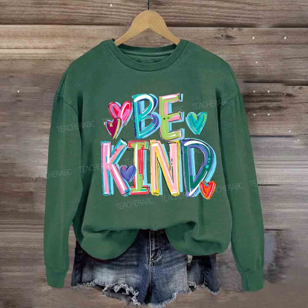 Be Kind With Heart Gradient Letters Sweatshirt