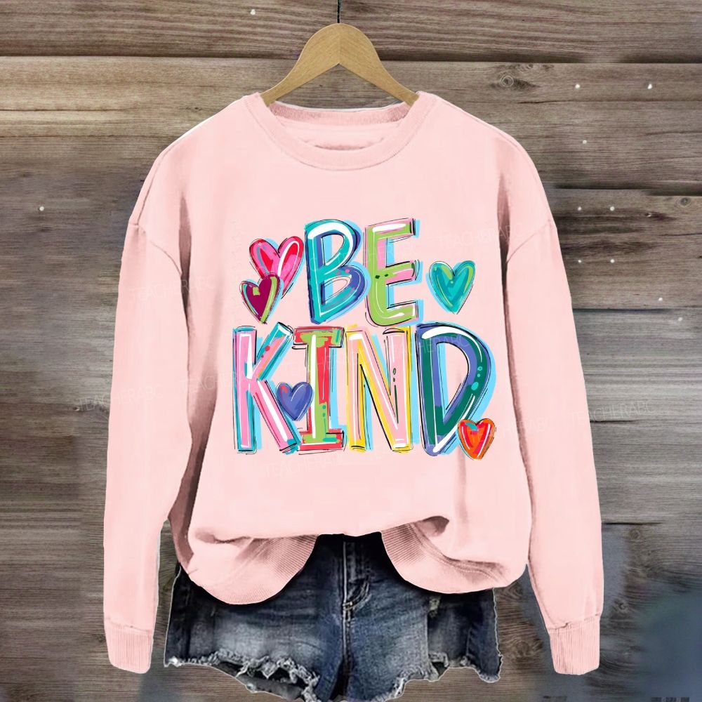 Be Kind With Heart Gradient Letters Sweatshirt