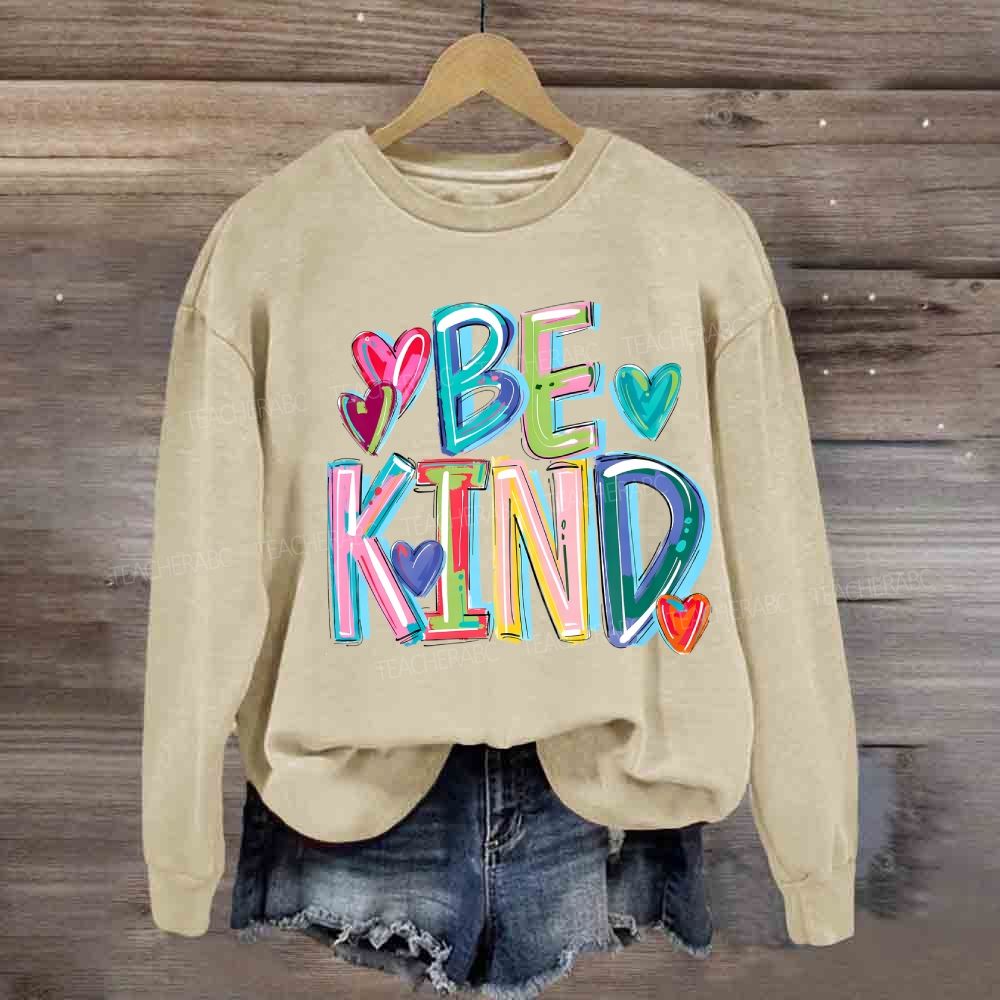 Be Kind With Heart Gradient Letters Sweatshirt