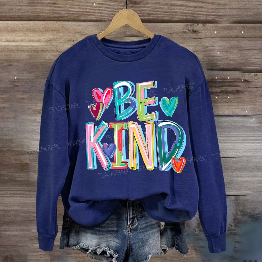 Be Kind With Heart Gradient Letters Sweatshirt