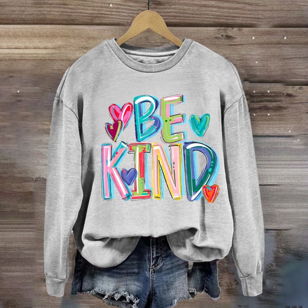 Be Kind With Heart Gradient Letters Sweatshirt
