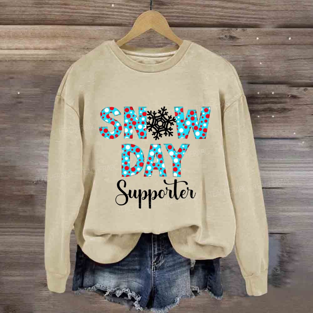 Snow Day Supporter Sweatshirt