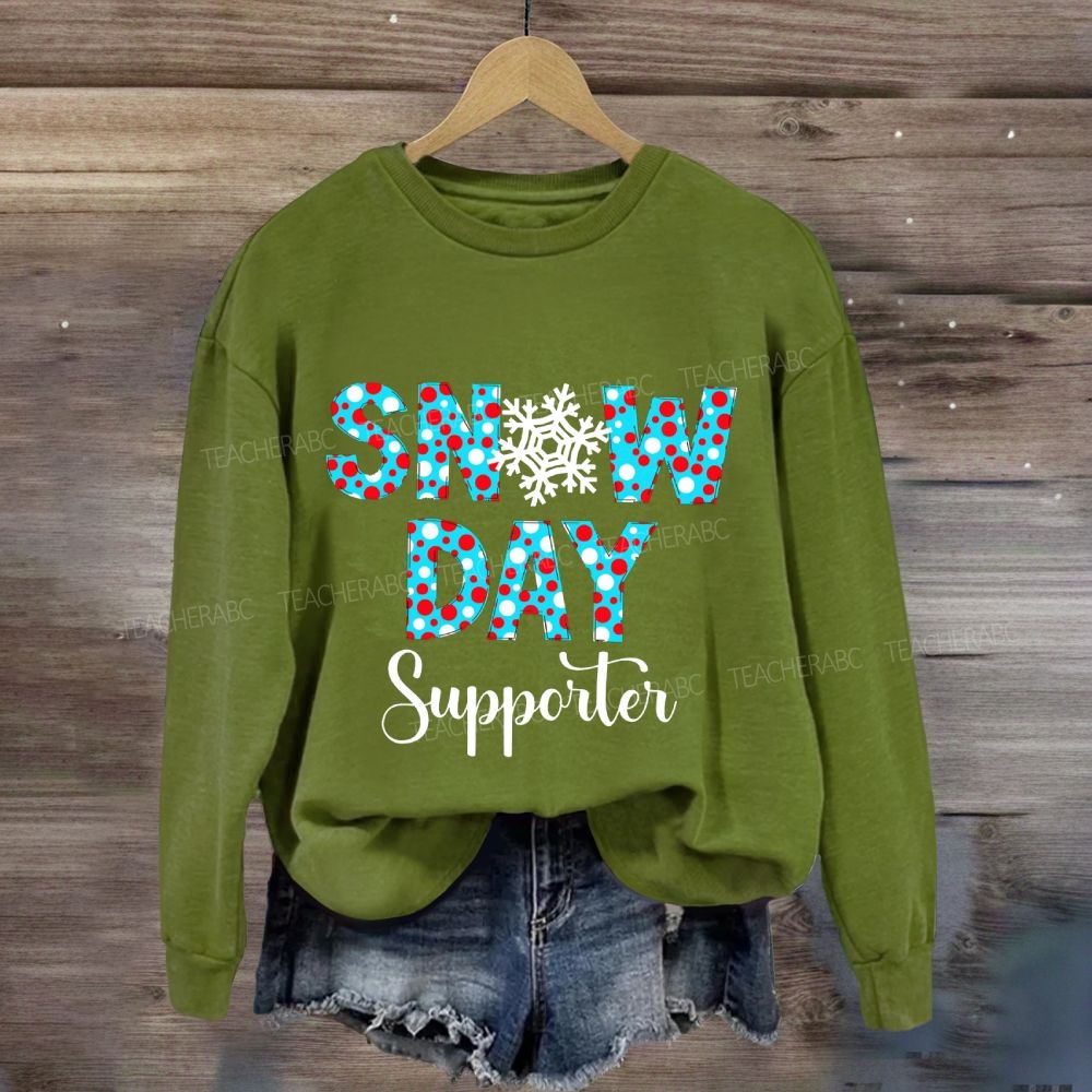 Snow Day Supporter Sweatshirt