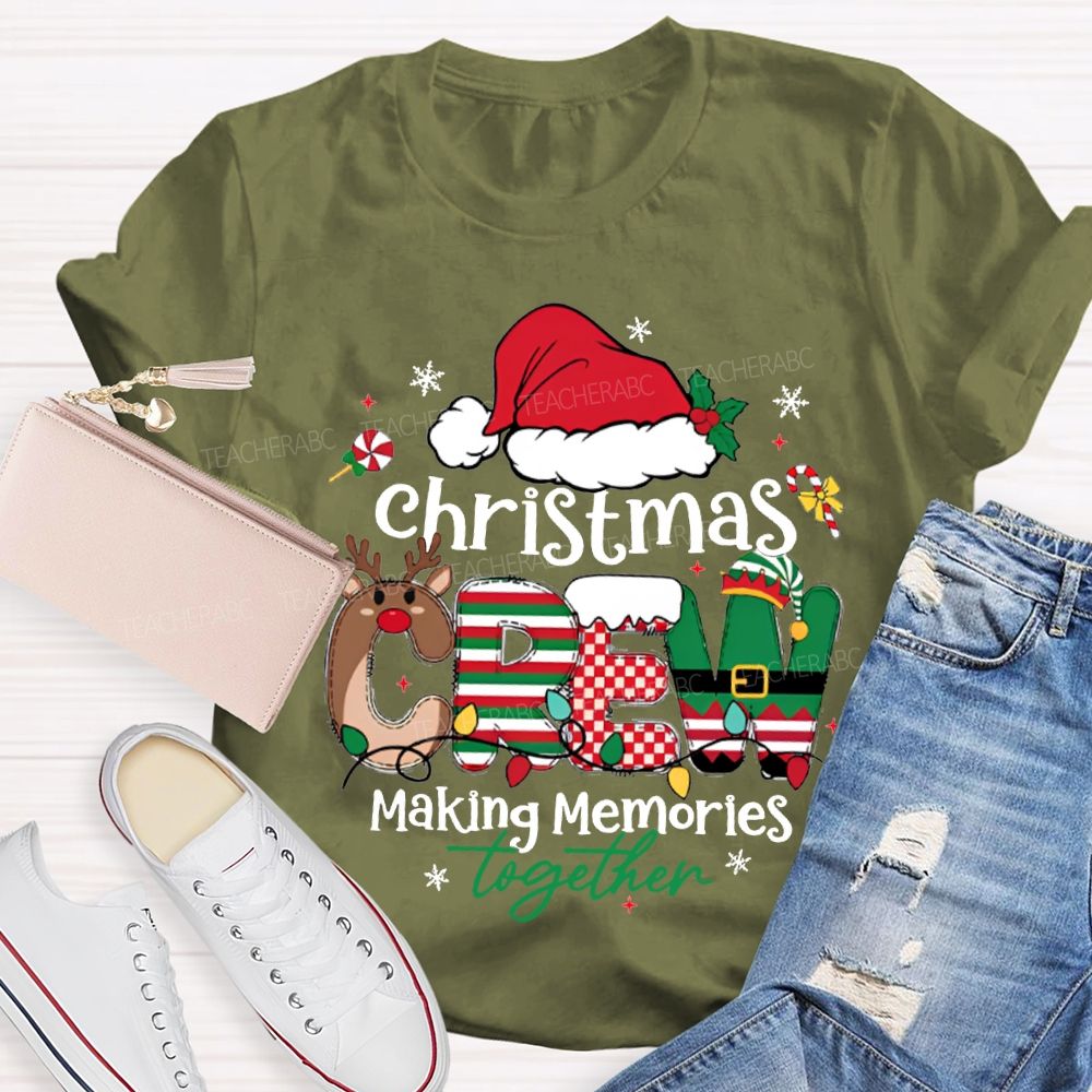 Christmas Crew Making Memories Together Christmas Hat T-shirt