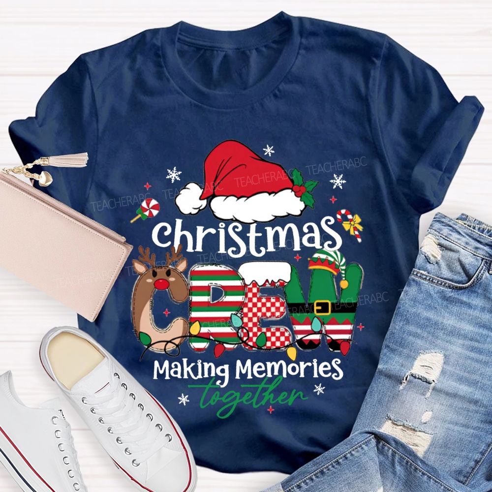 Christmas Crew Making Memories Together Christmas Hat T-shirt