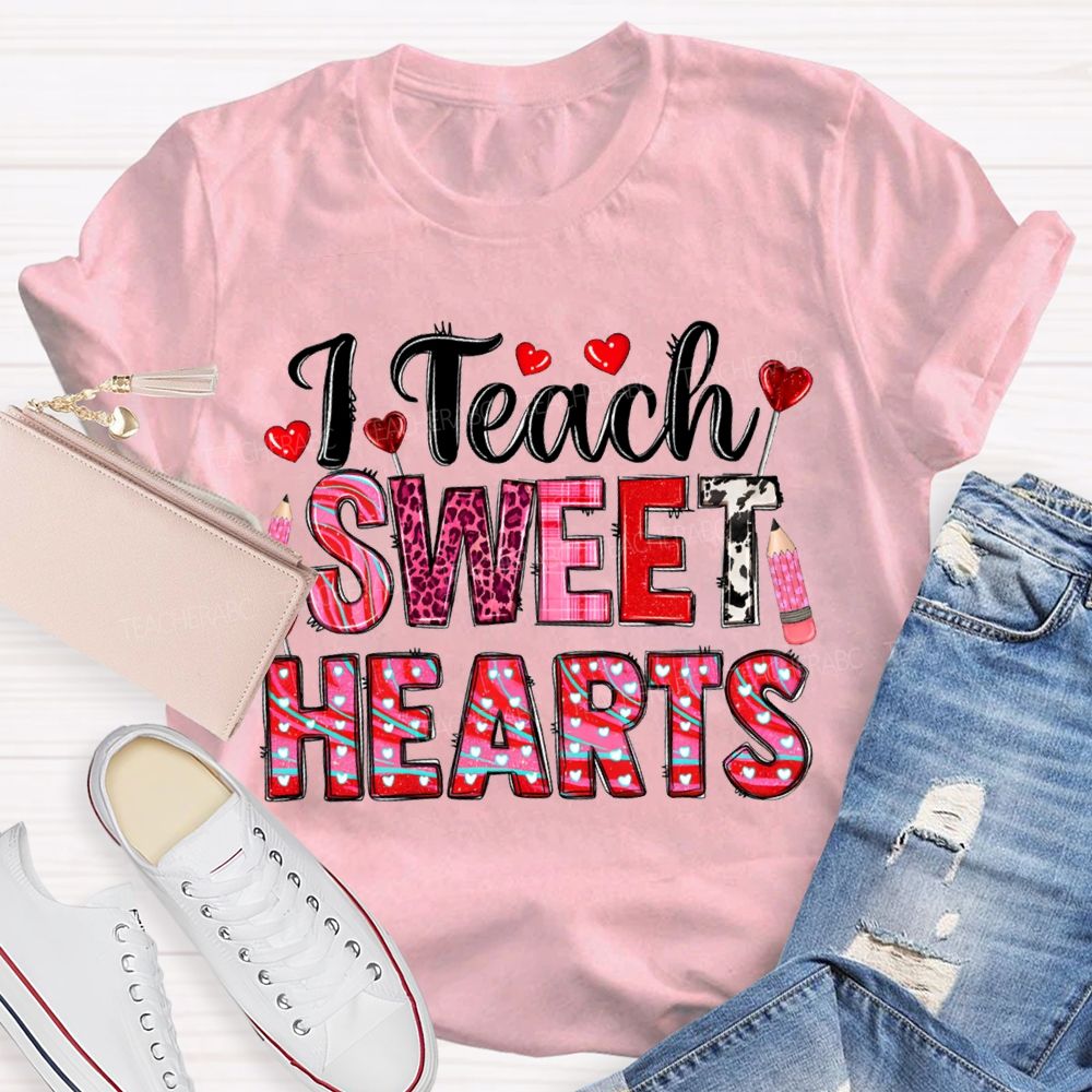 T Teach Sweet Hearts And Heart Fonts Valentine'S Day T-shirt