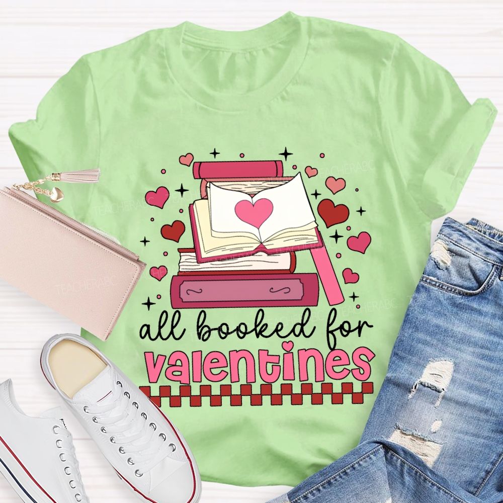 All Booked For Valentines Pink Books And Hearts T-shirt