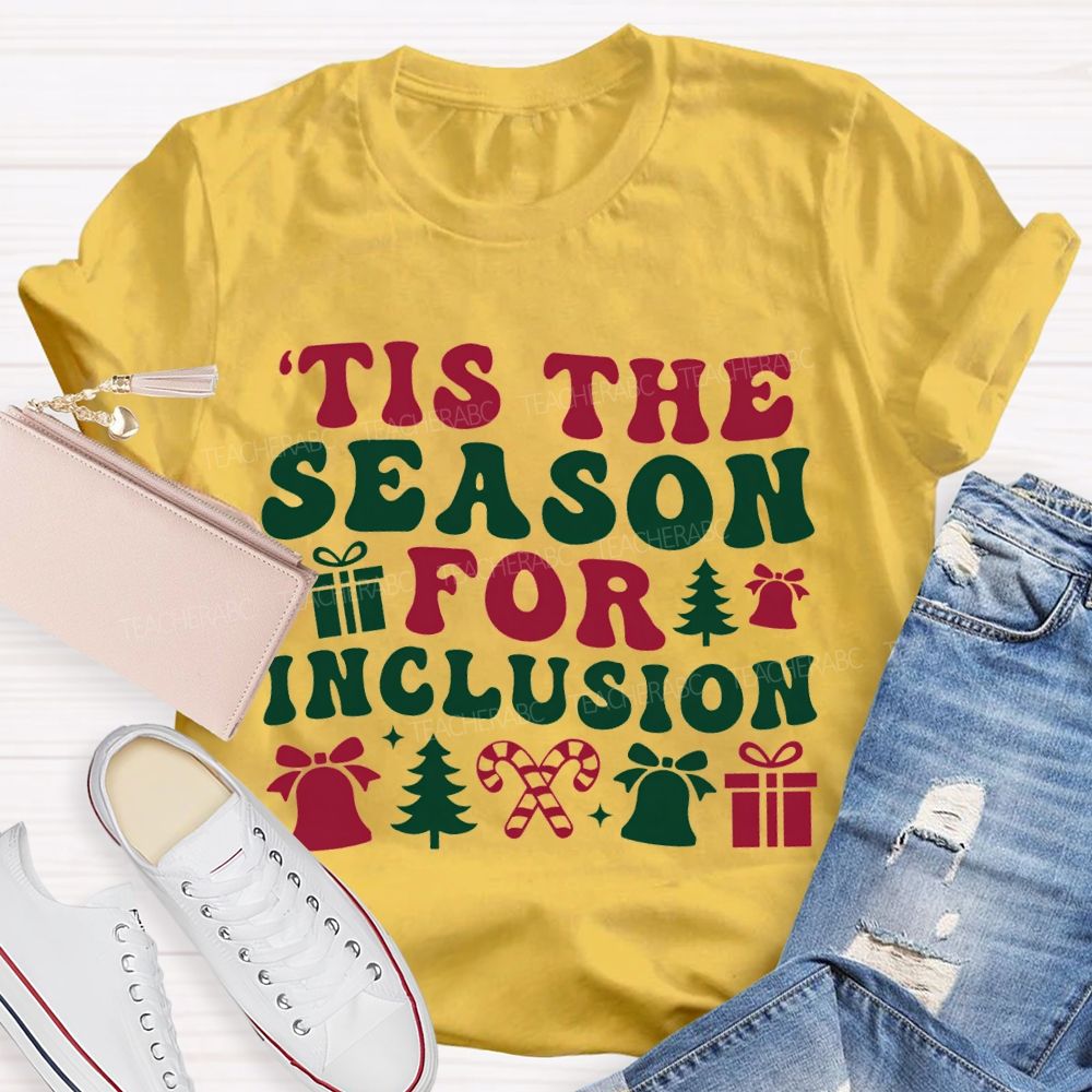 Tis The Season For Inclusion Vibes Christmas T-shirt