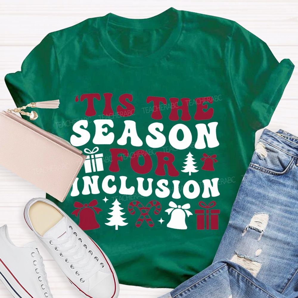 Tis The Season For Inclusion Vibes Christmas T-shirt