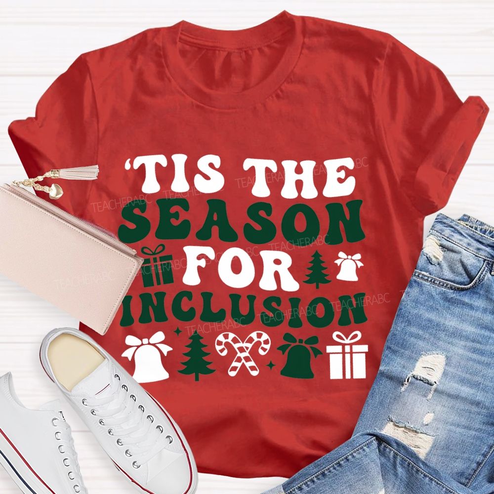 Tis The Season For Inclusion Vibes Christmas T-shirt