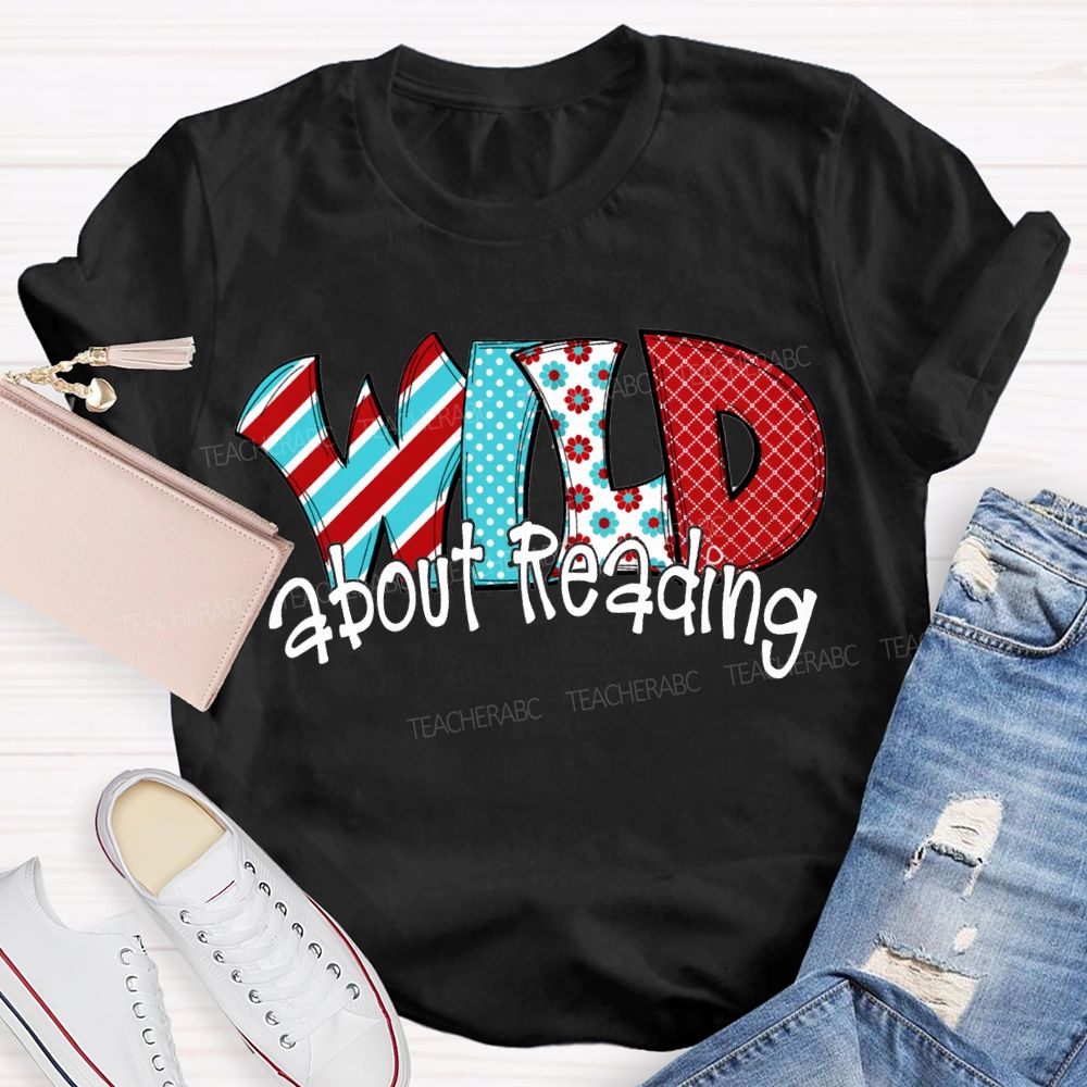 Wild About Reading Read Across America Day T-shirt