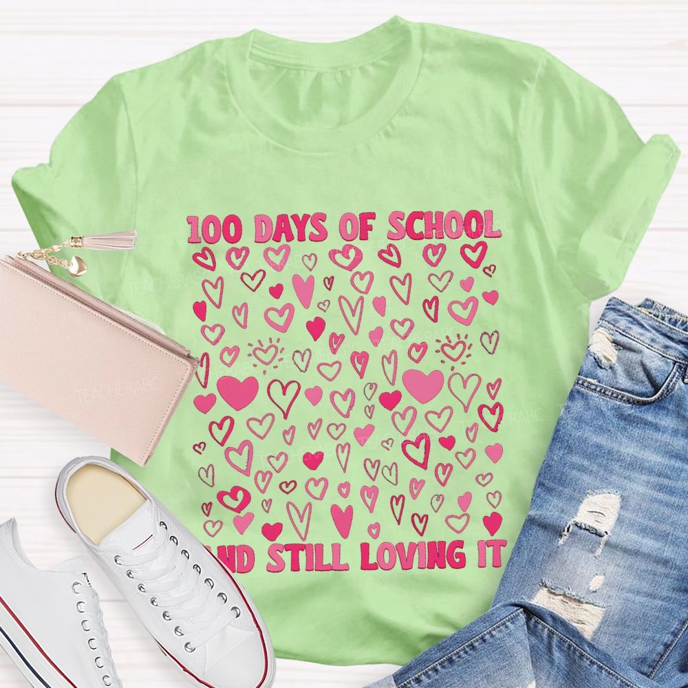 100 Days Of School And Still Loving It Many Pink Hearts T-shirt