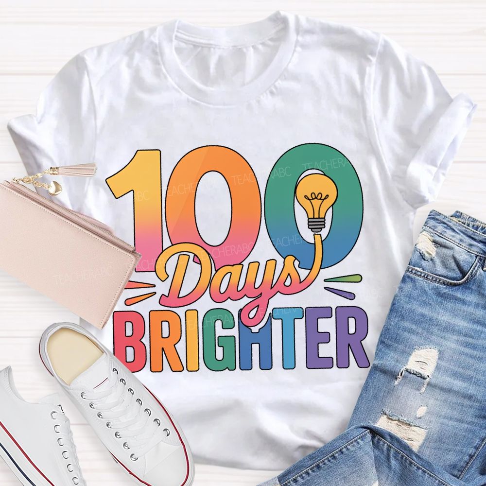 100 Days Brighter Light Bulbs And Gradient Fonts T-shirt