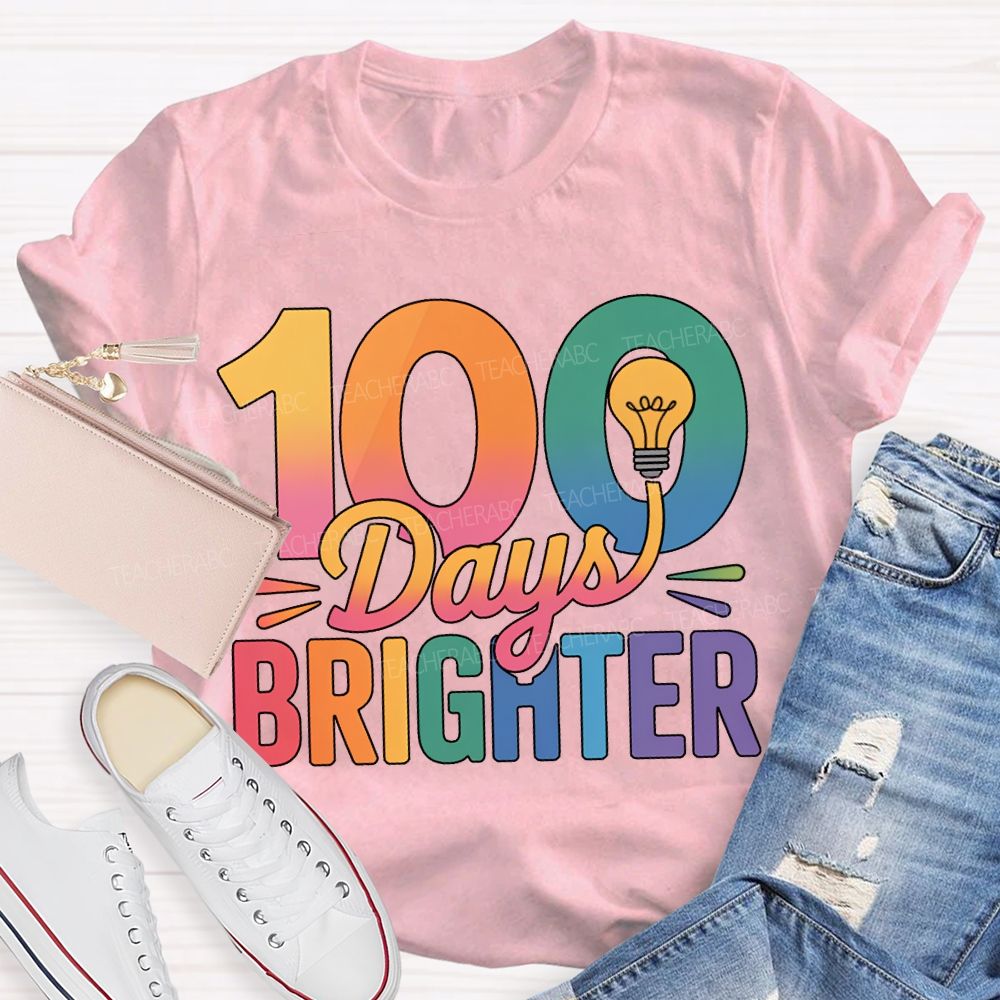 100 Days Brighter Light Bulbs And Gradient Fonts T-shirt