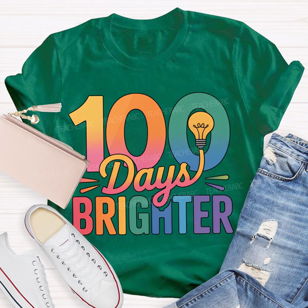 100 Days Brighter Light Bulbs And Gradient Fonts T-shirt