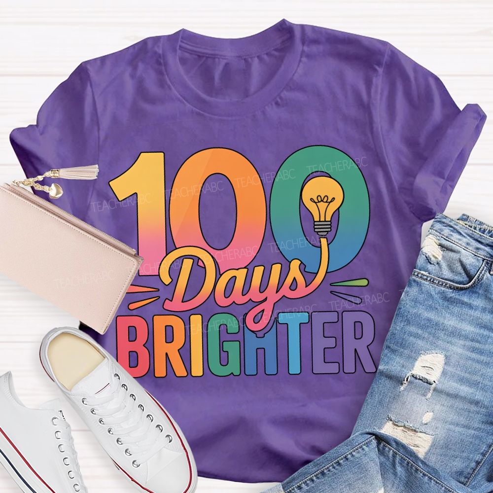 100 Days Brighter Light Bulbs And Gradient Fonts T-shirt