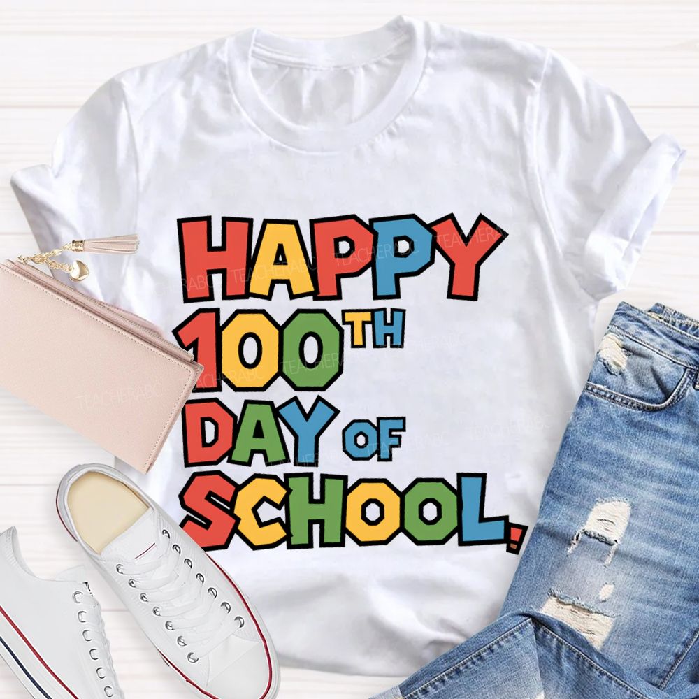 Happy 100th Day Of School Colored Fonts T-shirt