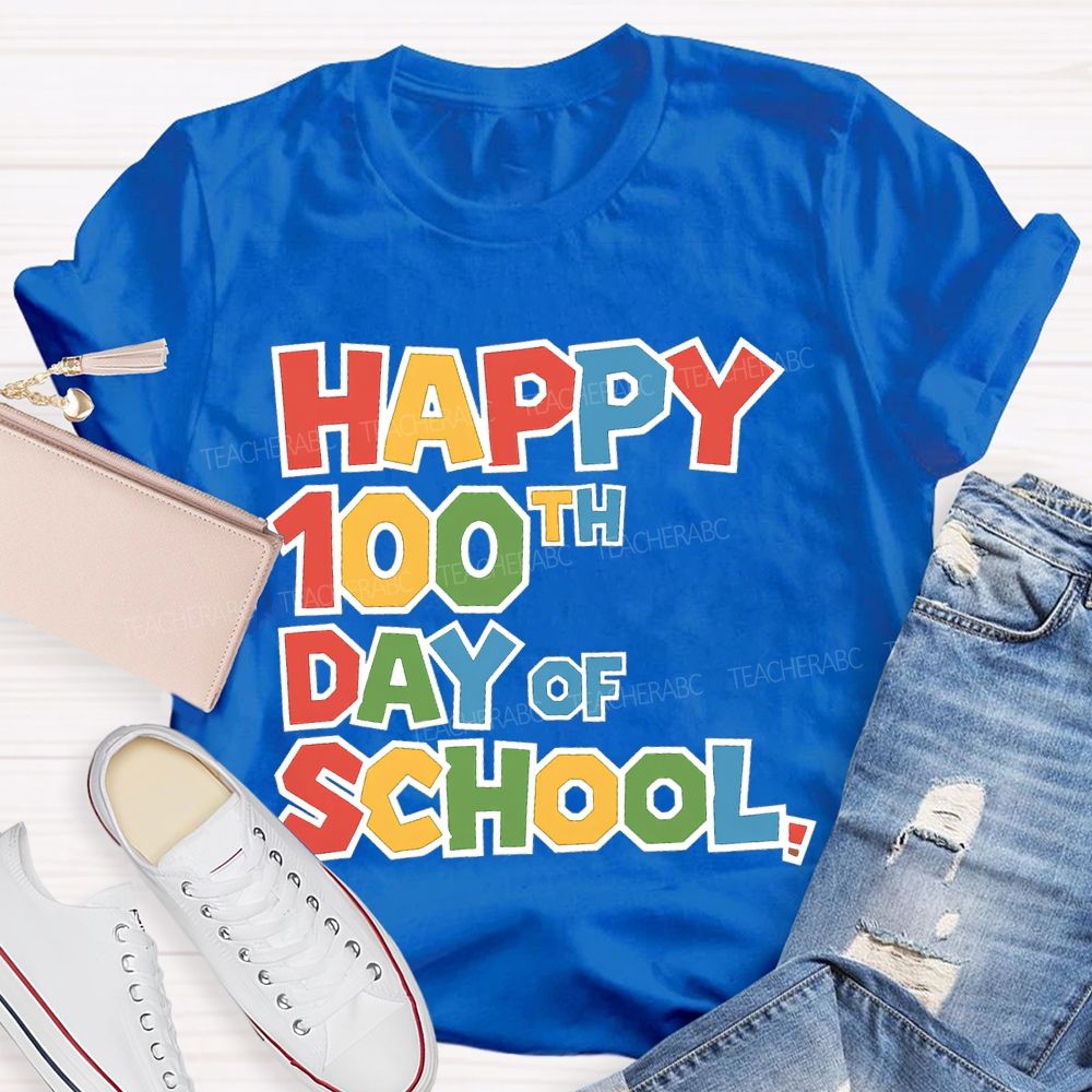 Happy 100th Day Of School Colored Fonts T-shirt