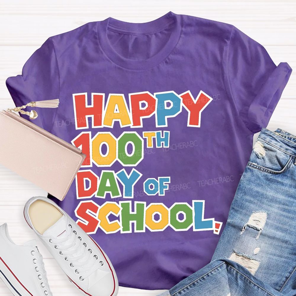 Happy 100th Day Of School Colored Fonts T-shirt