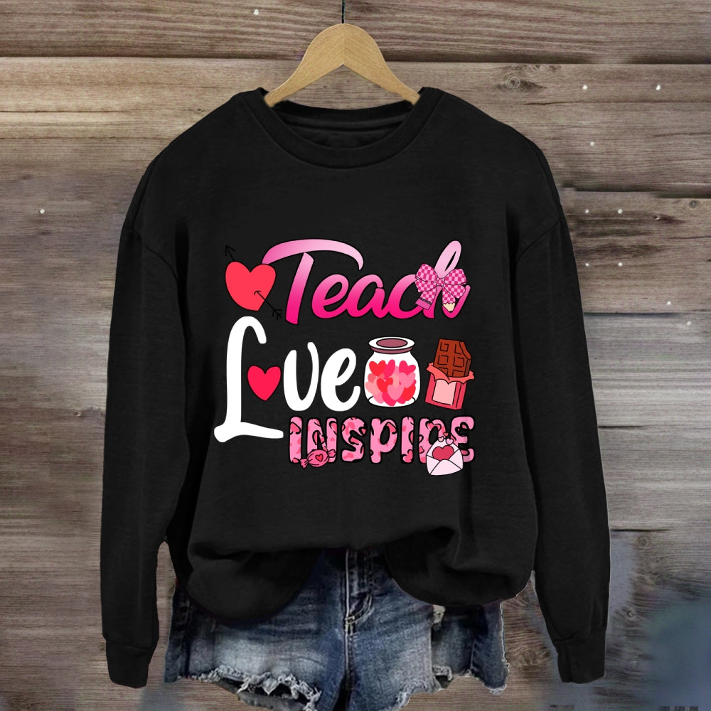 Teach Love Inspire Pink Heart Sweatshirt