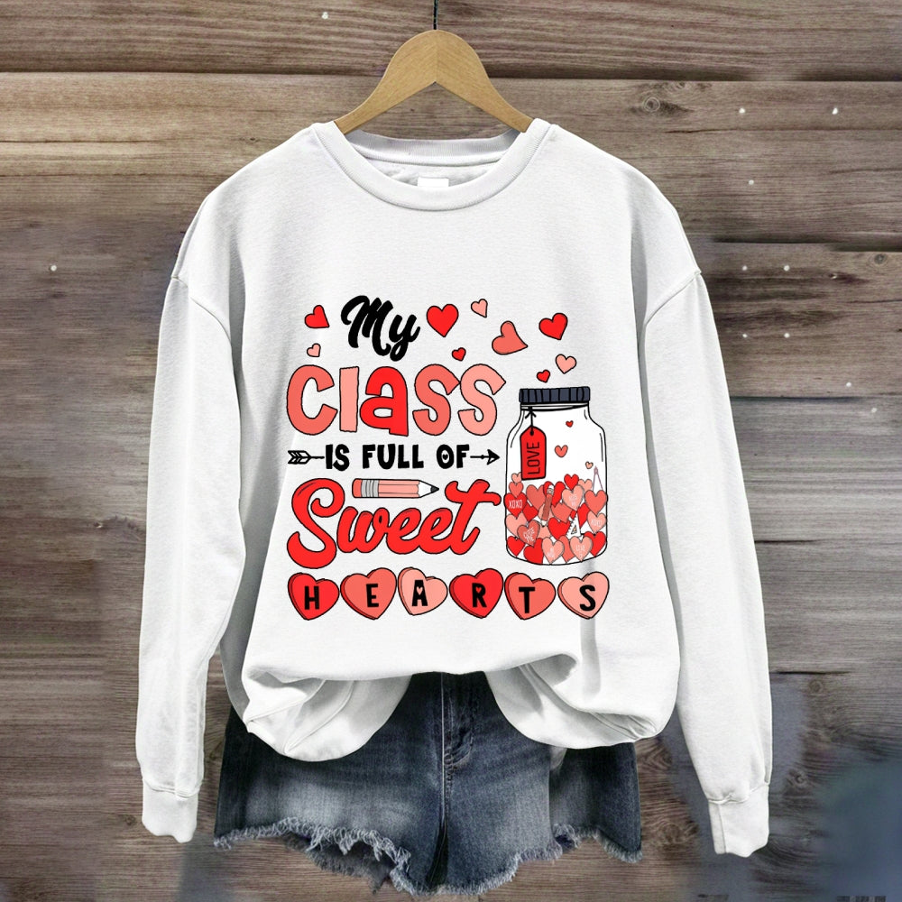 My Class Full Of Sweet Hearts Love Pink Heart Sweatshirt