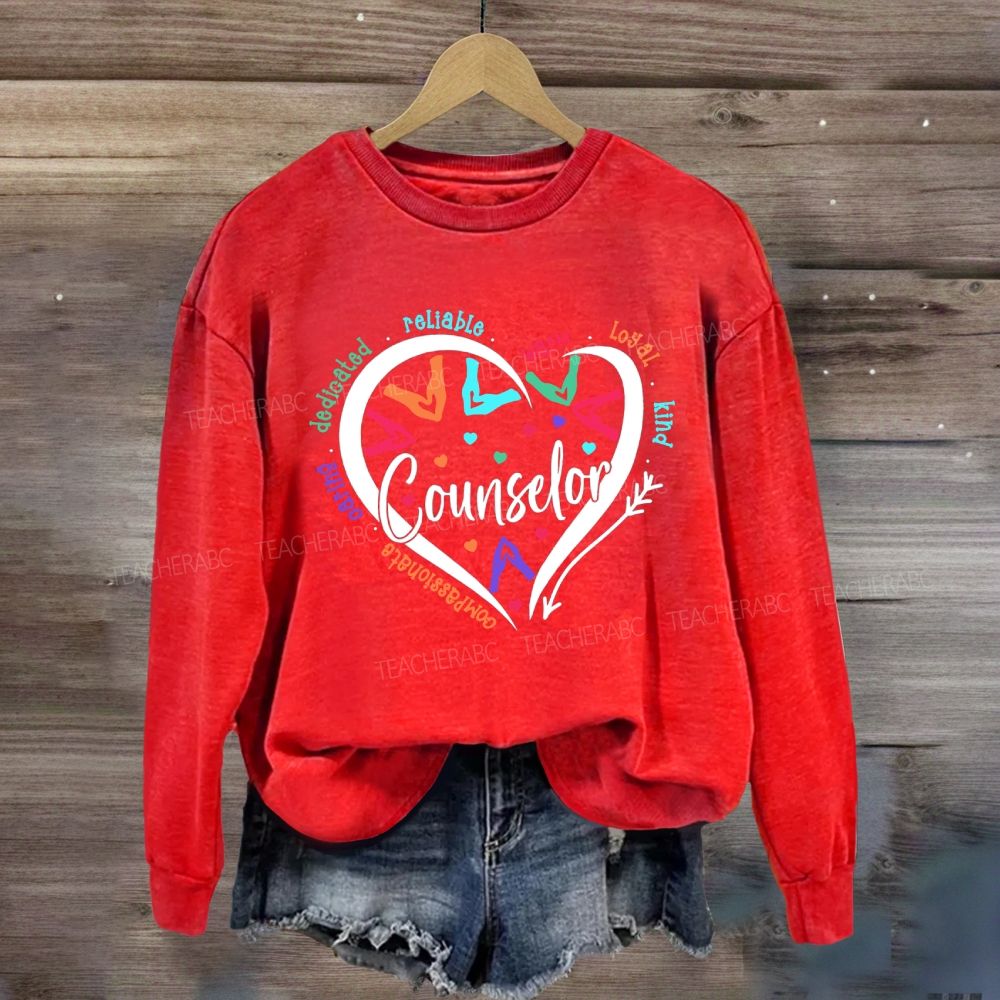 Counselor Compassionate Reliable Warm Loyal Kind Sweatshirt