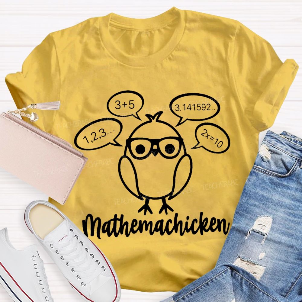Mathemachicken Teacher T-Shirt
