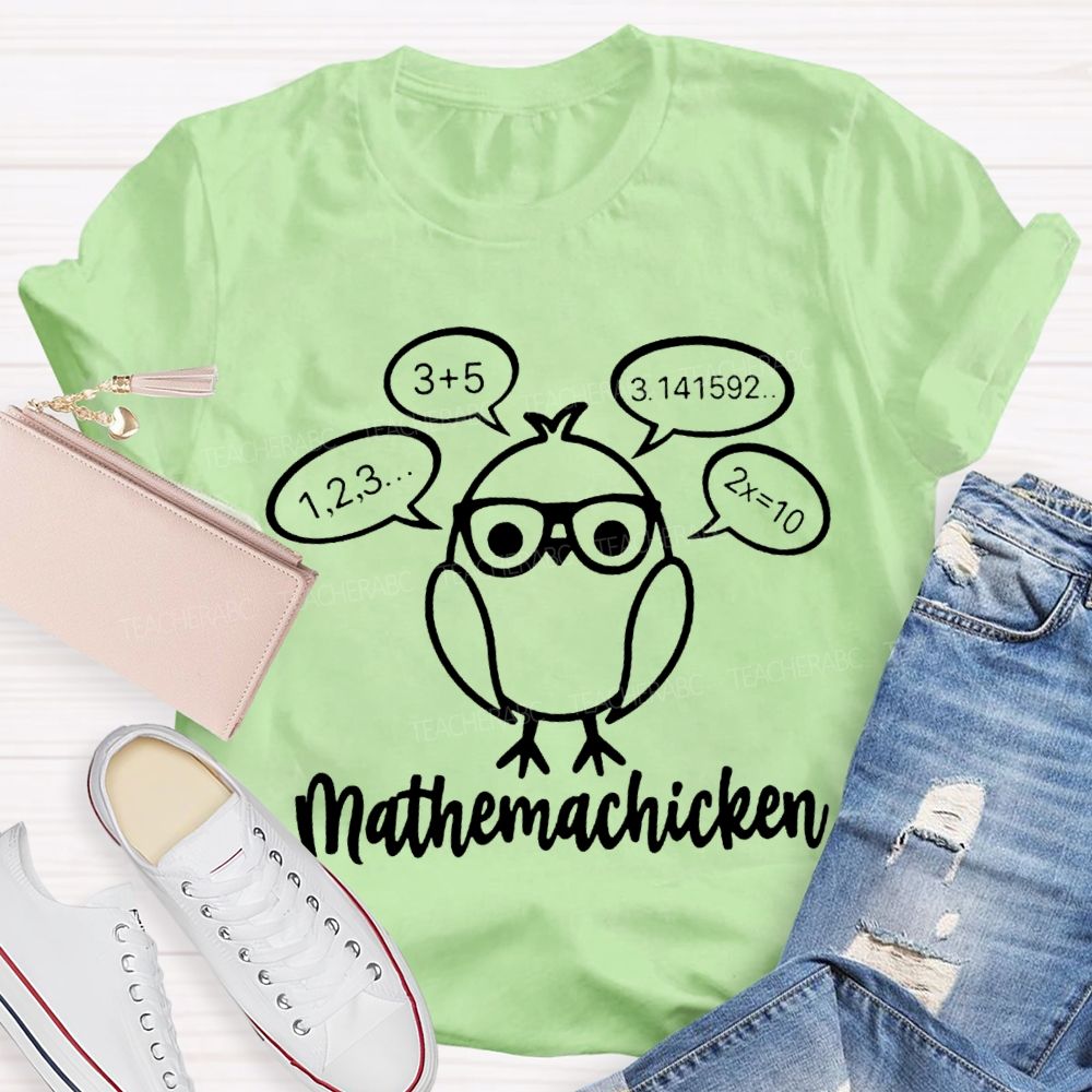 Mathemachicken Teacher T-Shirt